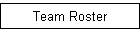 Team Roster
