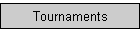 Tournaments